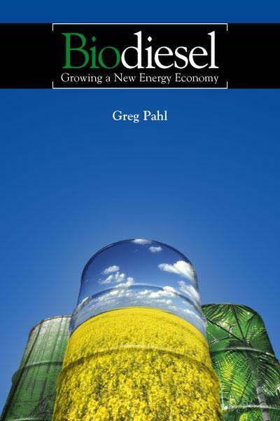 Image from Greg Pahl's Biodiesel - Growing an Energy Economy